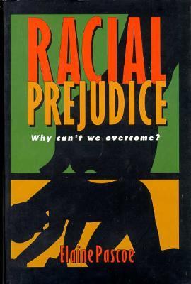 Racial Prejudice Why Can't We Overcome? N/A 9780531114025 Front Cover