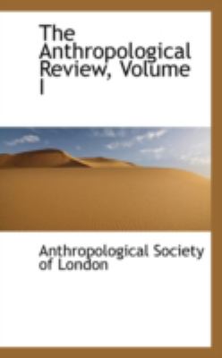 The Anthropological Review:   2008 9780559570025 Front Cover