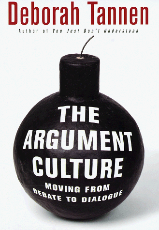 Argument Culture : Moving from Debate to Dialogue N/A 9780679456025 Front Cover