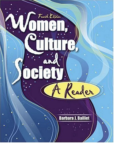 Women, Culture and Society : A Reader 4th 2004 (Revised) 9780757512025 Front Cover
