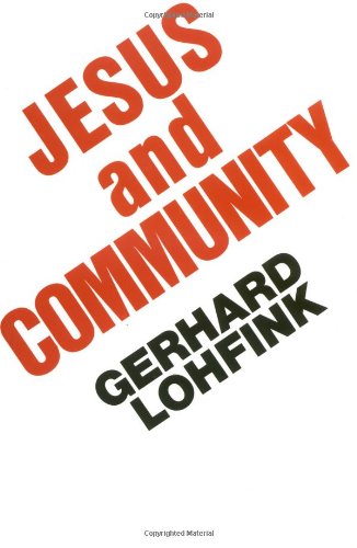 Jesus and Community The Social Dimension of Christian Faith N/A 9780800618025 Front Cover