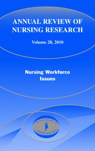 Annual Review of Nursing Research: Nursing Workforce Issues, 2010  2011 9780826119025 Front Cover