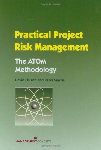 Practical Project Risk Management The ATOM Methodology  2007 9781567262025 Front Cover