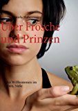 ï¿½ber Frï¿½sche und Prinzen  N/A 9783839143025 Front Cover