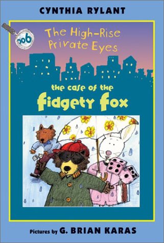 High-Rise Private Eyes #6: the Case of the Fidgety Fox   2003 9780060091026 Front Cover