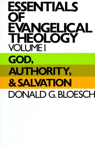 Essentials of Evangelical Theology God, Authority, Salvation N/A 9780060608026 Front Cover