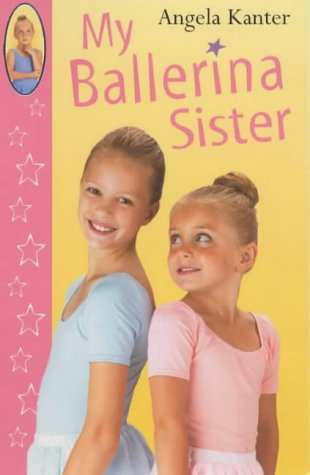 My Ballerina Sister   2002 9780099417026 Front Cover