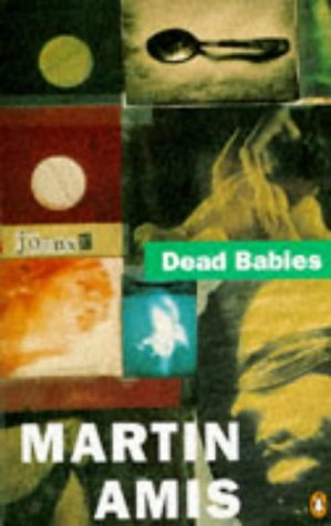 Dead Babies N/A 9780140070026 Front Cover