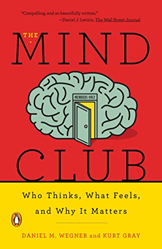 Mind Club Who Thinks, What Feels, and Why It Matters  2017 9780143110026 Front Cover