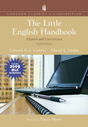 Little English Handbook Choices and Conventions, Longman Classics Edition, MLA Update Edition 8th 2008 9780205803026 Front Cover
