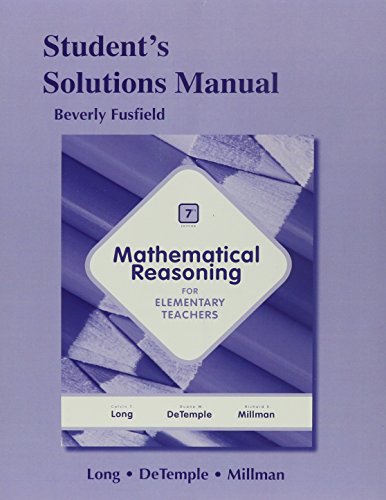 Student Solutions Manual for Mathematical Reasoning for Elementary School Teachers  7th 2015 9780321901026 Front Cover