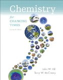 Chemistry for Changing Times:   2015 9780321972026 Front Cover