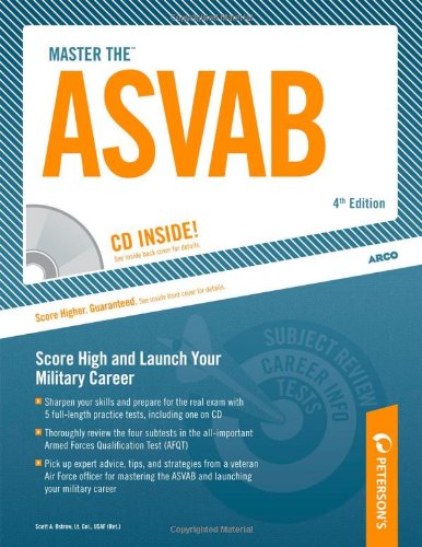 Master the ASVAB Score High and Launch Your Military Career 4th 9780768926026 Front Cover