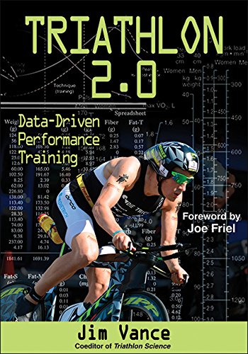 Triathlon 2. 0 Data-Driven Performance Training  2016 9781450460026 Front Cover