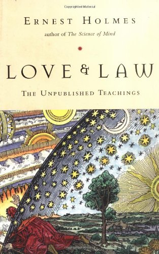 Love and Law The Unpublished Teachings  2001 9781585423026 Front Cover
