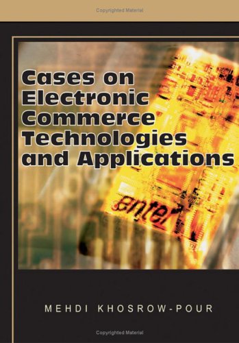 Cases on Electronic Commerce Technologies and Applications   2006 9781599044026 Front Cover