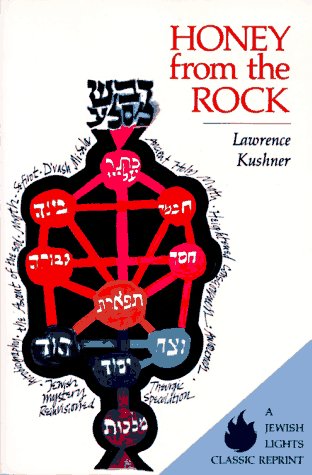 Honey from the Rock An Introduction to Jewish Mysticism 2nd (Revised) 9781879045026 Front Cover