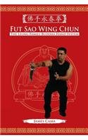Fut Sao Wing Chun The Leung Family Buddha Hand  2014 9781943155026 Front Cover