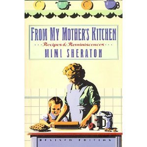 From My Mother's Kitchen Recipes and Reminiscences  1991 (Revised) 9780060164027 Front Cover