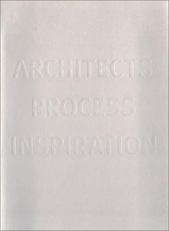 Perspecta 28 Architects, Process, and Inspiration The Yale Architectural Journal  1997 9780262661027 Front Cover