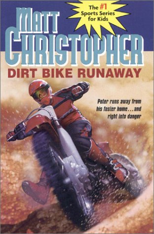 Dirt Bike Runaway   1983 9780316140027 Front Cover