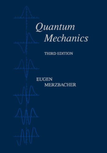 Quantum Mechanics  3rd 1998 (Revised) 9780471887027 Front Cover