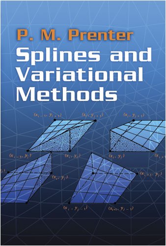 Splines and Variational Methods   2008 9780486469027 Front Cover