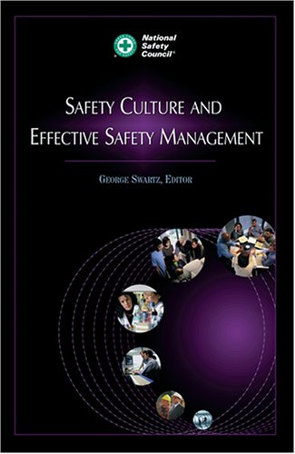 Safety Culture and Effective Safety Management   2000 9780879122027 Front Cover