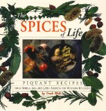 Spices of Life Piquant Recipes from Africa, Asia and Latin America for Western Kitchens N/A 9780929005027 Front Cover