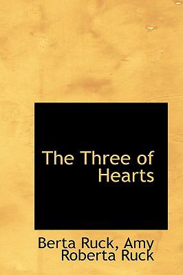 The Three of Hearts:   2009 9781103710027 Front Cover