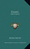 Essays : Adam Smith N/A 9781163417027 Front Cover