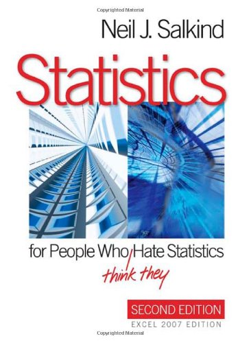 Statistics for People Who (Think They) Hate Statistics Excel 2007 Edition 2nd 2010 9781412971027 Front Cover