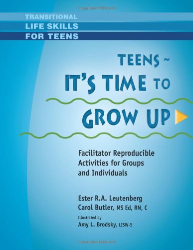 Teens - It's Time to Grow Up:   2013 9781570253027 Front Cover