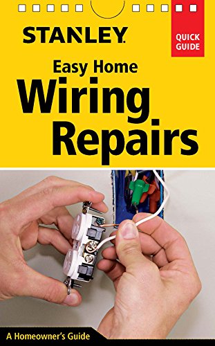 Stanley Easy Home Wiring Repairs   2015 9781631860027 Front Cover