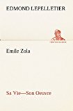 Emile Zola Sa Vie-Son Oeuvre  N/A 9783849135027 Front Cover