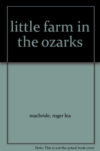 Little Farm in the Ozarks   1993 9780001856028 Front Cover