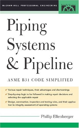 Piping Systems and Pipeline ASME Code Simplified  2005 9780071453028 Front Cover