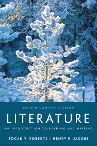 Literature An Introduction to Reading and Writing 2nd 2003 9780130978028 Front Cover