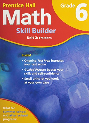 Math Summer School Program Grade 6 Unit 2: Fractions 2007c   2007 9780132015028 Front Cover