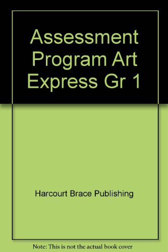 Art Express : Assessment Program 98th 1998 9780153102028 Front Cover