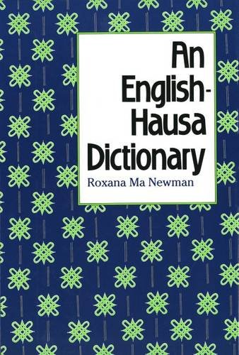 English-Hausa Dictionary   1990 9780300047028 Front Cover