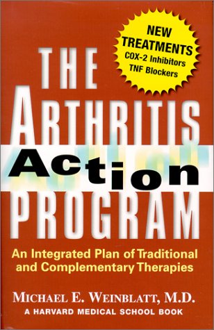 Arthritis Action Program An Integrated Plan of Traditional and Complementary Therapies  2000 9780684868028 Front Cover