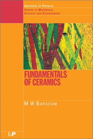 Fundamentals of Ceramics   2002 9780750309028 Front Cover