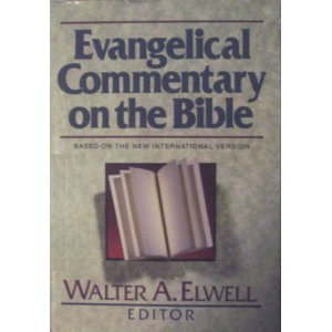 Evangelical Commentary of the Bible   1989 9780801032028 Front Cover