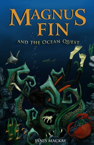 Magnus Fin and the Ocean Quest   2009 9780863157028 Front Cover