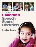 Children's Speech Sound Disorders  2nd 2015 9781118634028 Front Cover