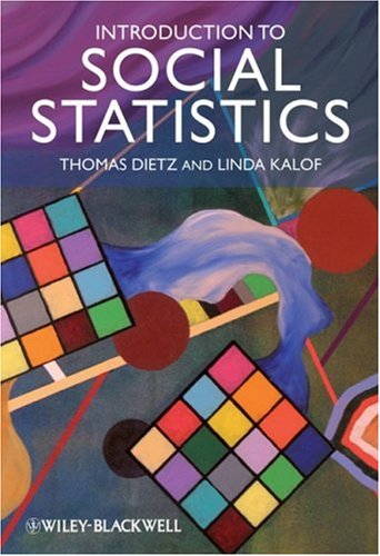 Introduction to Social Statistics The Logic of Statistical Reasoning  2009 9781405169028 Front Cover