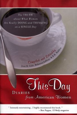 This Day Diaries from American Women  2003 9781582701028 Front Cover