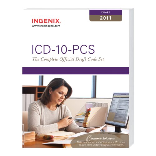 ICD-10-PCS, Draft The Complete Official Draft Code Set N/A 9781601514028 Front Cover