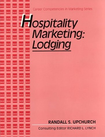 Hospitality Marketing: Lodging   1995 (Workbook) 9780026360029 Front Cover